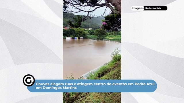 Chuvas alagam ruas e atingem centro de eventos em Pedra Azul, em Domingos Martins