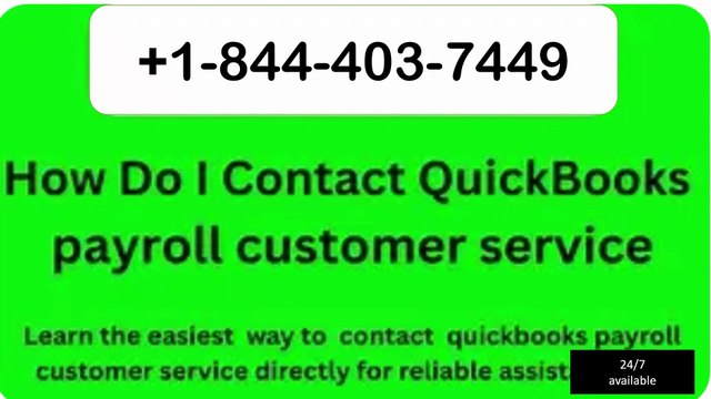 How to Easily Contact QuickBooks Payroll Support Phone Number | Get Instant Help