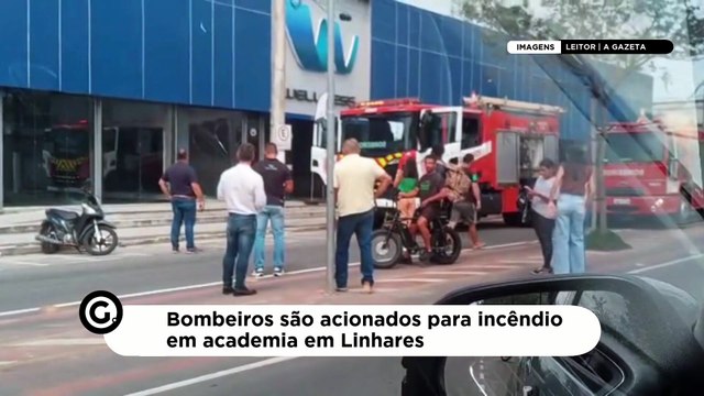 Bombeiros são acionados para incêndio em academia em Linhares