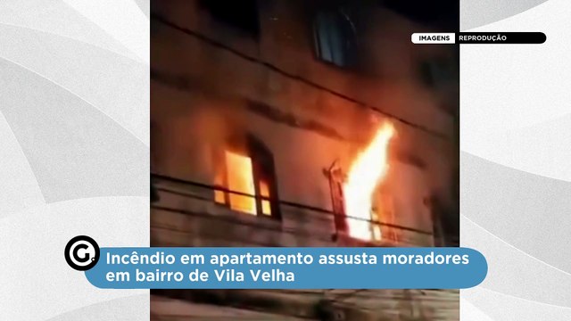 Incêndio em apartamento assusta moradores em bairro de Vila Velha
