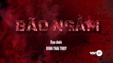 Bão Ngầm - Tập 48 - HP Media
