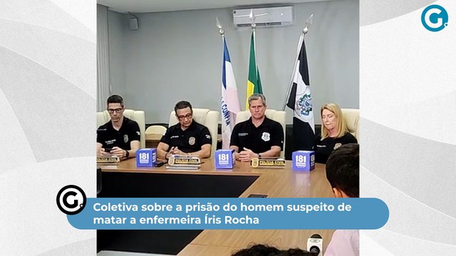 Coletiva sobre a prisão do homem suspeito de matar a enfermeira Íris Rocha