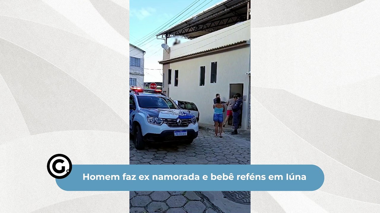 Homem faz ex namorada e bebê reféns em Iúna
