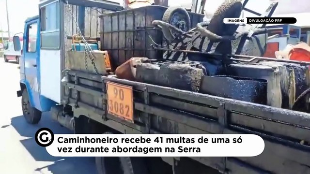 Caminhoneiro recebe 41 multas de uma só vez durante abordagem na Serra