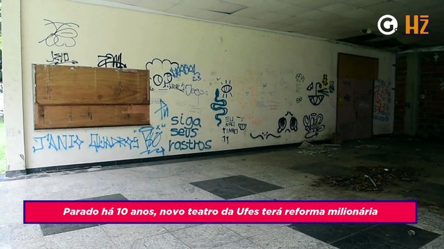 Parado há 10 anos, novo teatro da Ufes terá reforma milionária