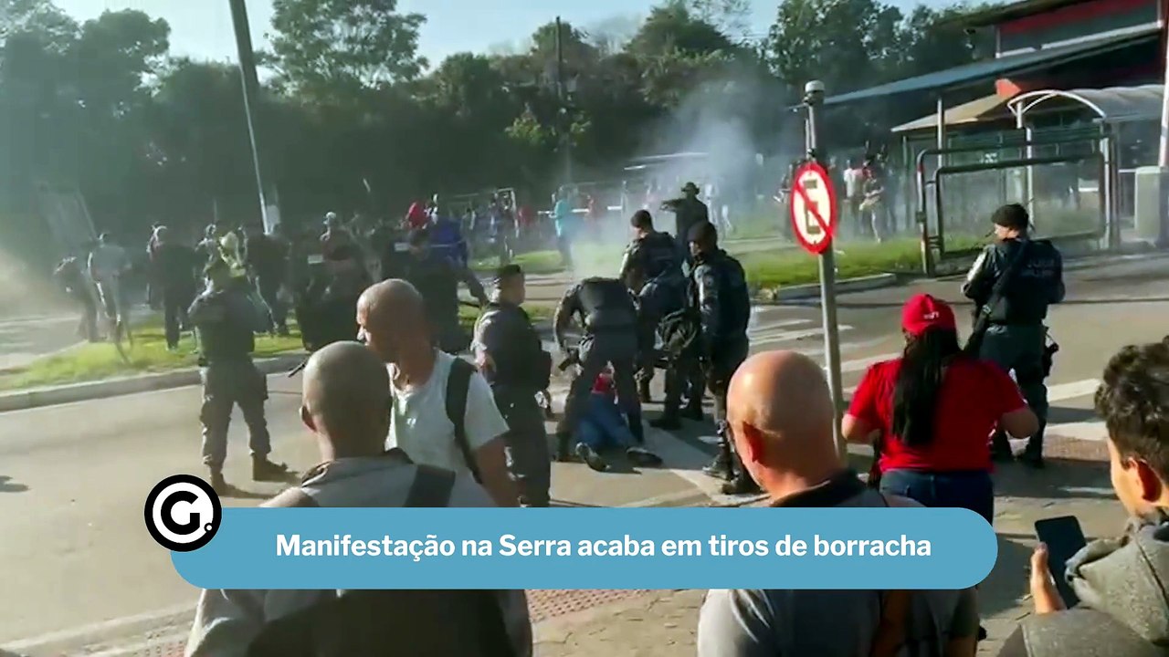 Manifestação na Serra acaba em tiros de borracha