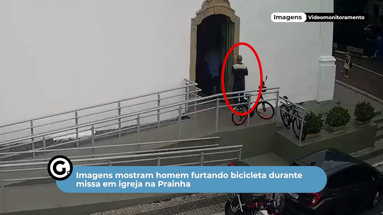 Imagens Mostram Homem Furtando Bicicleta Durante Missa Em Igreja Na Prainha