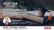 Agenda AWANI: Setara matrikulasi | Pelajar Tingkatan Enam bakal terima elaun?