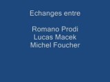 Etats Généraux de l'Europe - Prodi, Macek et Foucher