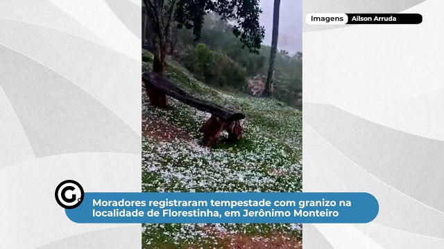 Moradores registraram tempestade com granizo na localidade de Florestinha, em Jerônimo Monteiro