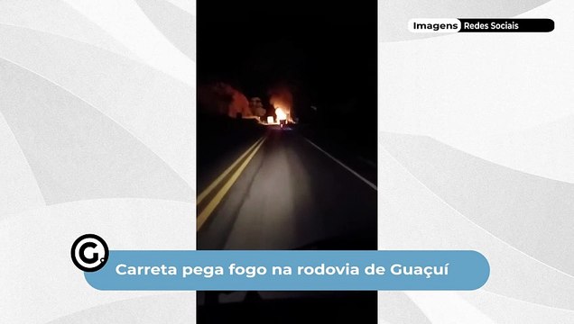 Carreta pega fogo na rodovia de Guaçuí
