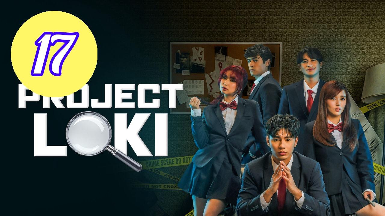 Project Loki Episode 17 Engsub