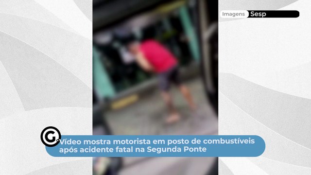 Vídeo mostra motorista em posto de combustíveis após acidente fatal na Segunda Ponte