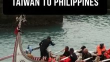 Indigenous Taiwanese paddle to the Philippines on long-lost route
