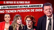 Alfonso Rojo: «La lista de los 61 periodistas malandrines de Leire y el perdón de Dios»