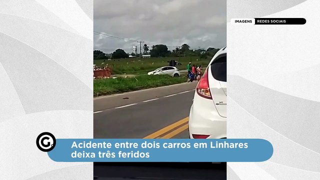 Acidente entre dois carros em Linhares deixa três feridos