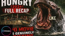 HUNGRY (2026) Full Movie Recap & Ending Explained (Killer Hippo Attack Survival Thriller)