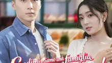 credimi, siamo una famiglia normalissima! | Serie Completa | Short Drama Italiano