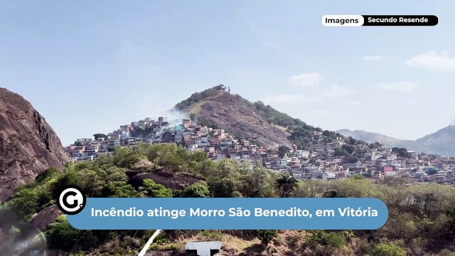 Incêndio atinge Morro São Benedito, em Vitória