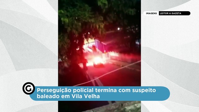 Perseguição policial termina com suspeito baleado em Vila Velha