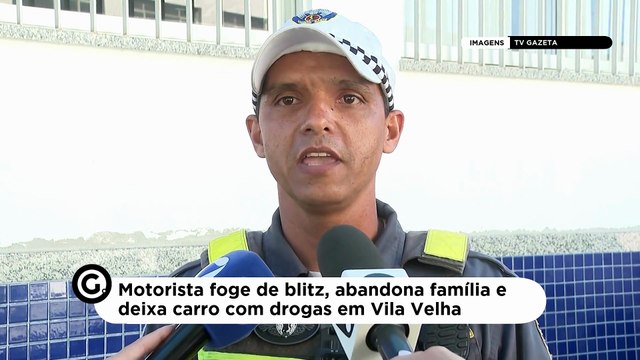 Motorista foge de blitz, abandona família e deixa carro com drogas em Vila Velha