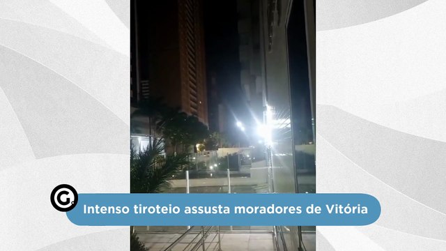Intenso tiroteio assusta moradores de Vitória