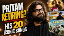 Is Pritam Retiring like Arijit Singh From Bollywood? His 20 Biggest Songs That Defined an Era
