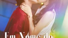 (Dublagem)Em Nome do Amor | Série Completa | Short Drama Português