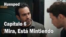Mira, Está Mintiendo - Huesped
