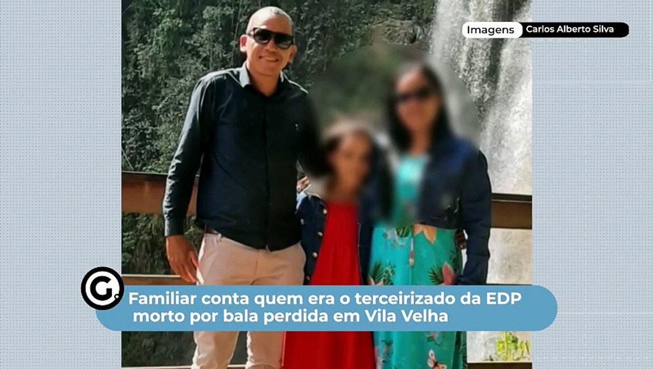 Familiar conta quem era o terceirizado da EDP morto por bala perdida em Vila Velha