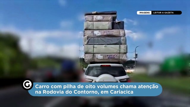Carro com pilha de oito volumes chama atenção na Rodovia do Contorno, em Cariacica