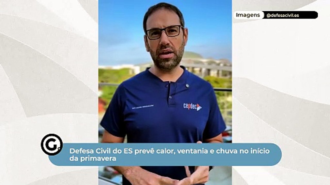 Defesa Civil do ES prevê calor, ventania e chuva no início da primavera