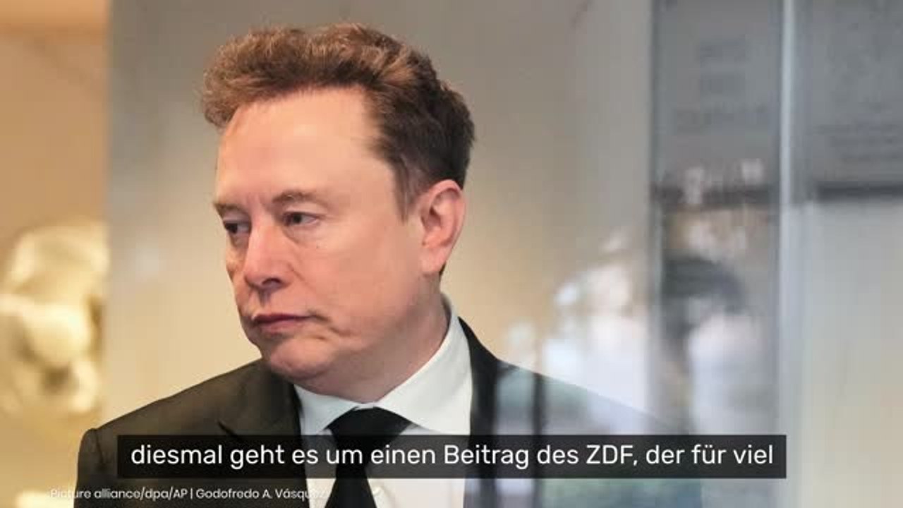Elon Musk: Nach 'skandalösen Lügen' - Musk geht gegen ZDF-Beitrag vor