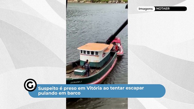 Suspeito é preso em Vitória ao tentar escapar pulando em barco
