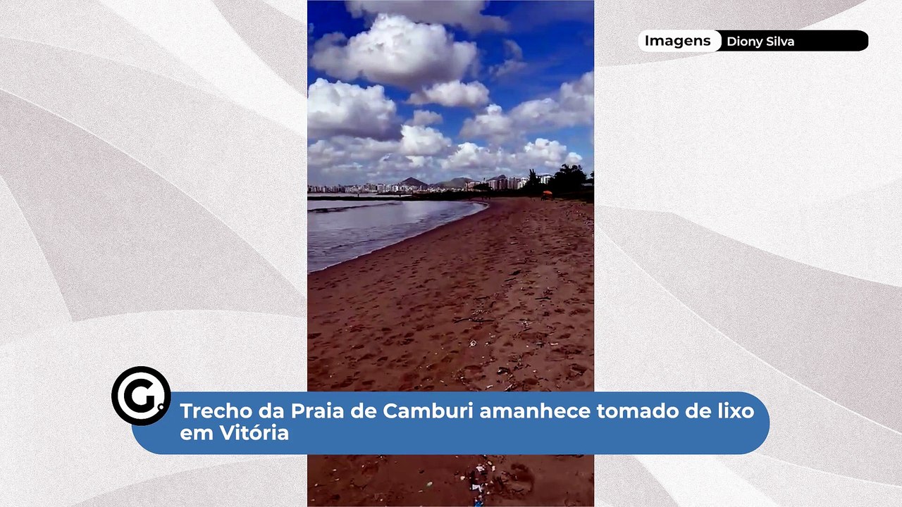 Trecho da Praia de Camburi amanhece tomado de lixo em Vitória