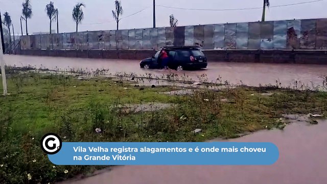 Vila Velha registra alagamentos e é onde mais choveu na Grande Vitória