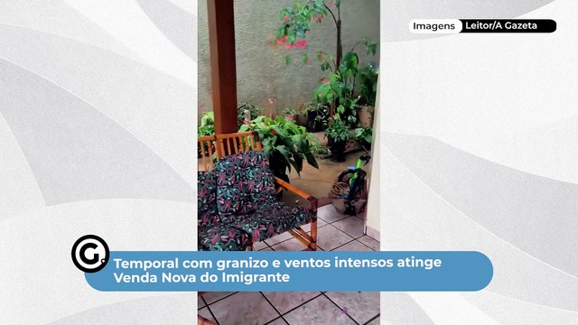 Temporal com granizo e ventos intensos atinge Venda Nova do Imigrante