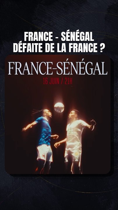 France - Senegal
