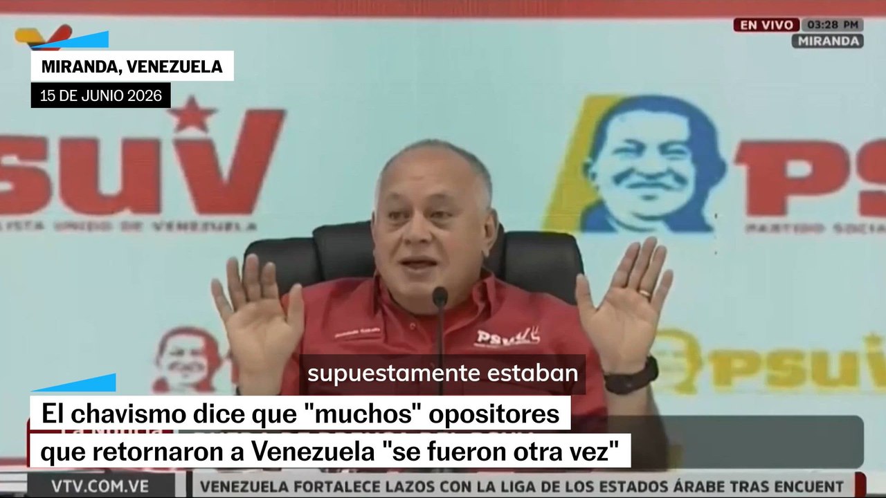 El chavismo asegura de "muchos" opositores que anunciaron su retorno a Venezuela "se fueron otra vez"