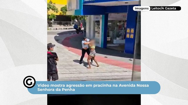 Video mostra agressão em pracinha na Avenida Nossa Senhora da Penha