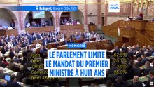 Le Parlement hongrois limite à huit ans le mandat de Premier ministre