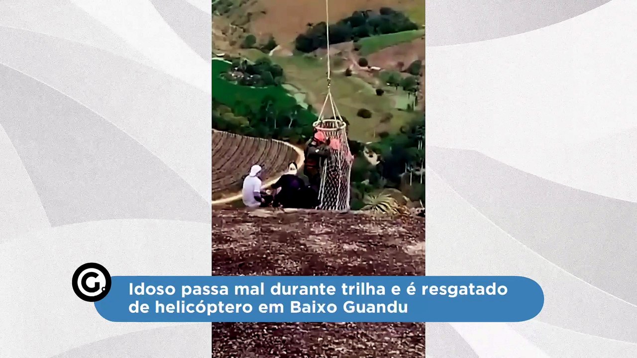 Idoso passa mal durante trilha e é resgatado de helicóptero em Baixo Guandu