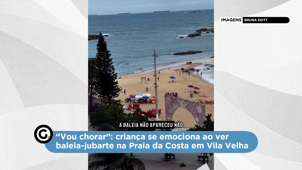 “Vou chorar”: criança se emociona ao ver baleia-jubarte na Praia da Costa em Vila Velha