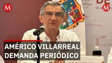 Américo Villarreal analiza demandar a Los Angeles Times
