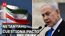 Netanyahu cuestiona acuerdo de paz entre Estados Unidos e Irán y mantiene tropas en Líbano