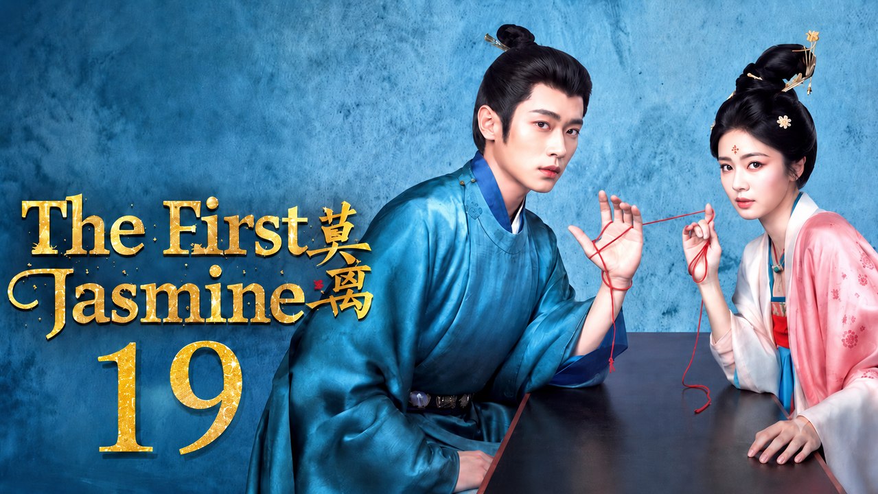 The First Jasmine Episode 19 [ English Sub ]