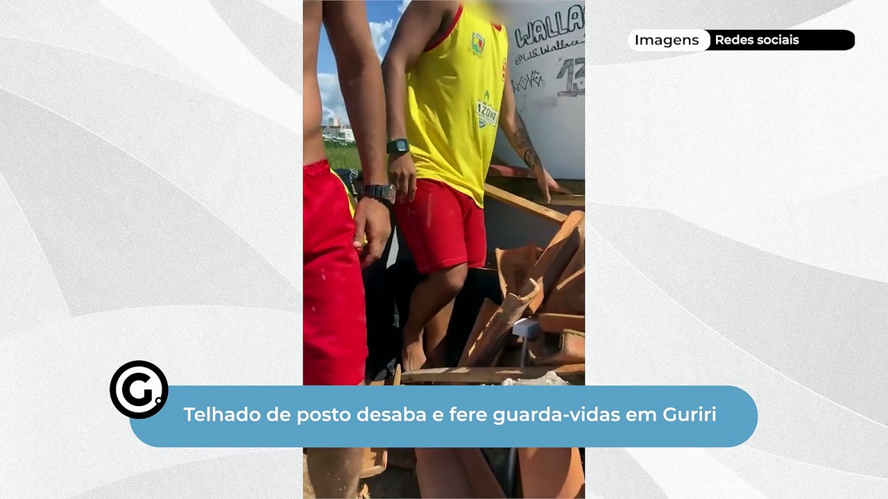 Telhado de posto desaba e fere guarda-vidas em Guriri