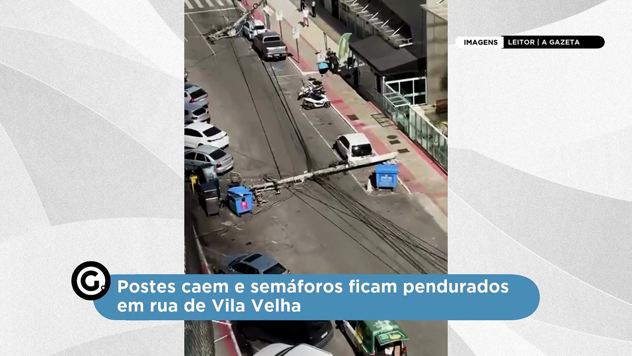 Postes caem e semáforos ficam pendurados em rua de Vila Velha