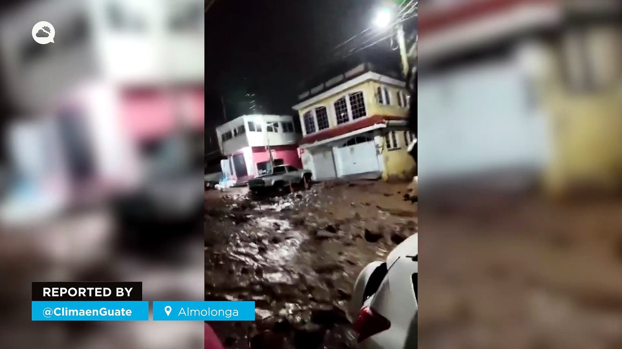 Flash floods caused chaos in Almolonga and Fraijanes, Guatemala