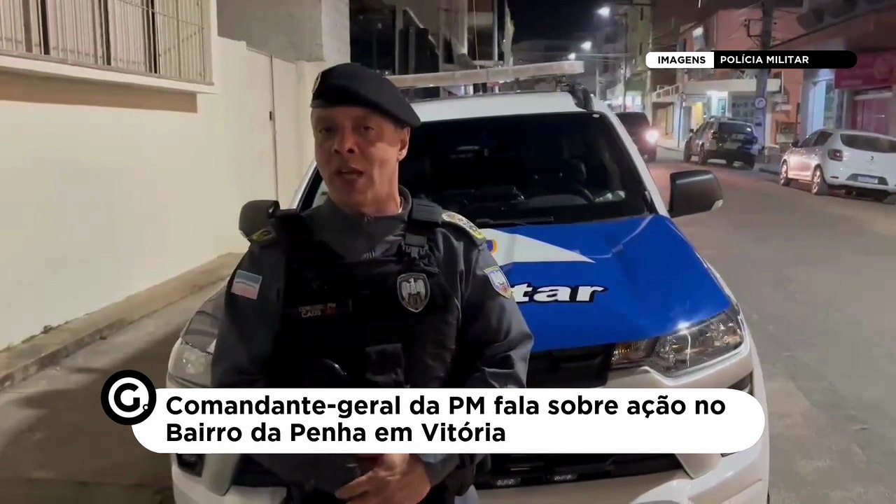 Comandante-geral da PM fala sobre ação no Bairro da Penha em Vitória
